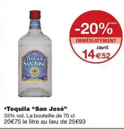 Monoprix Tequila San José offre