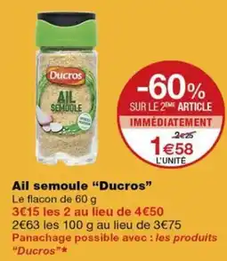 Monoprix Ducros Ail semoule offre