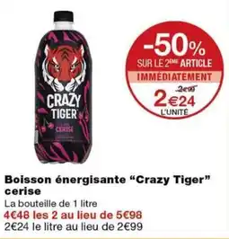 Monoprix Crazy Tiger Boisson énergisante offre