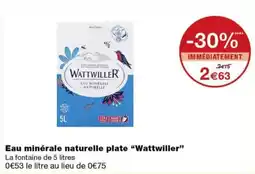 Monoprix Wattwiller Eau minérale naturelle plate offre