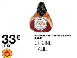 Monoprix Villani Jambon San Daniel offre