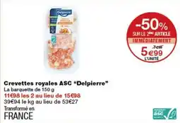 Monoprix Delpierre Crevettes royales ASC offre