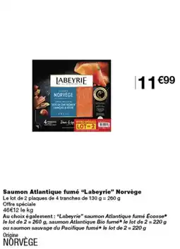 Monoprix Labeyrie Saumon Atlantique fumé offre