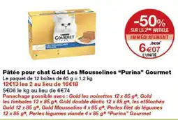 Monoprix Purina Gourmet Pâtée pour chat Gold Les Mousselines offre