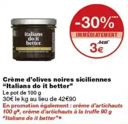 Monoprix Italians do it better Crème d'olives noires siciliennes offre