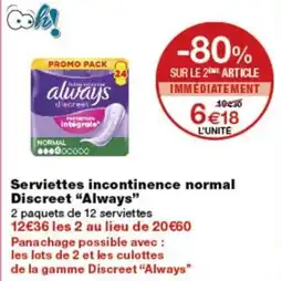 Monoprix Always Serviettes incontinence normal Discreet offre