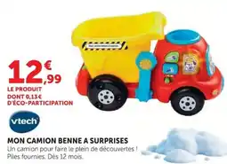 Hyper U vtech MON CAMION BENNE A SURPRISES offre