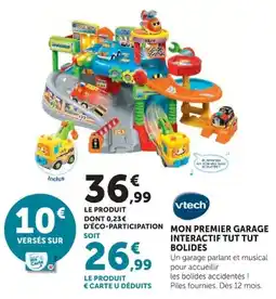 Hyper U vtech MON PREMIER GARAGE INTERACTIF TUT TUT BOLIDES offre