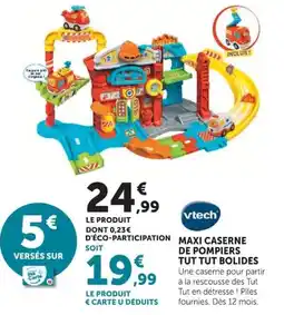 Hyper U vtech MAXI CASERNE DE POMPIERS TUT TUT BOLIDES offre