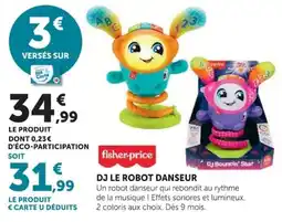 Hyper U fisher-price DJ LE ROBOT DANSEUR offre