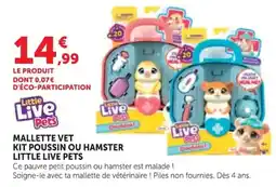 Hyper U Little Live Pets MALLETTE VET offre