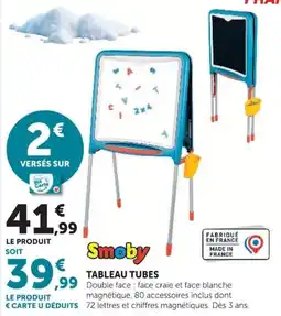 Hyper U Smoby TABLEAU TUBES offre