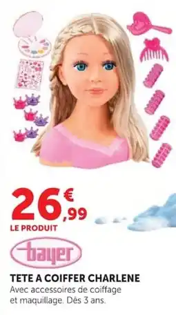 Hyper U bayer TETE A COIFFER CHARLENE offre