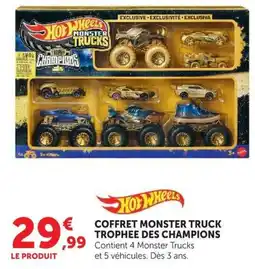 Hyper U Hot Wheels COFFRET MONSTER TRUCK TROPHEE DES CHAMPIONS offre