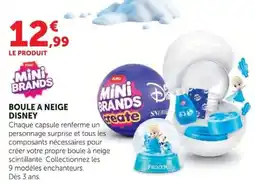 Hyper U Mini Brands Boule à neige Disney offre