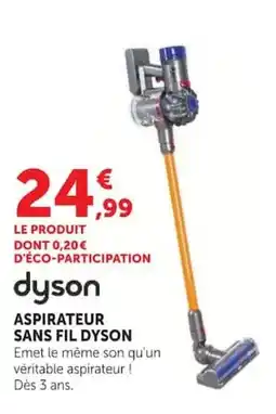 Hyper U dyson ASPIRATEUR SANS FIL DYSON offre
