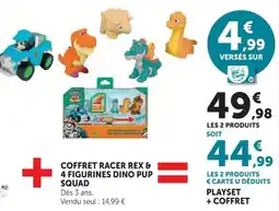 Hyper U PAW PATROL COFFRET RACER REX & 4 FIGURINES DINO PUP SQUAD offre