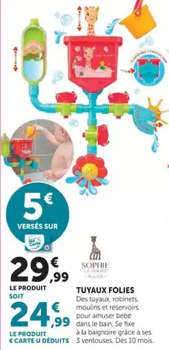 Hyper U SOPHIE LA GIRAFE TUYAUX FOLIES offre