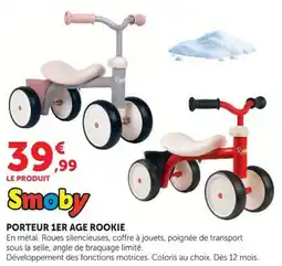 Hyper U Smoby porteur 1er age rookie offre