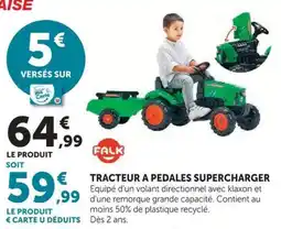 Hyper U Flak tracteur a pedales supercharger offre
