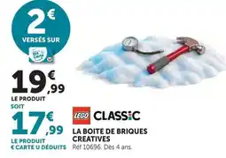 Hyper U LEGO CLASSIC LA BOITE DE BRIQUES CREATIVES offre