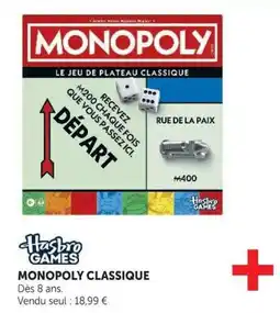 Hyper U Hasbro Games MONOPOLY CLASSIQUE offre