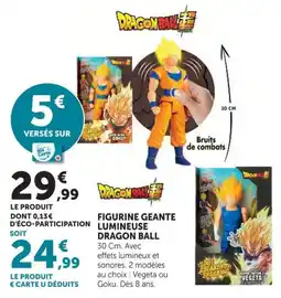 Hyper U DRAGON BALL SUPER FIGURINE GEANTE LUMINEUSE offre