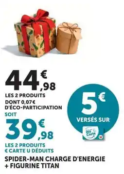Hyper U SPIDER-MAN CHARGE D'ENERGIE + FIGURINE TITAN offre
