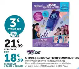 Hyper U Cool Maker SHIMMER ME BODY ART KPOP DEMON HUNTERS offre