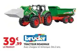 Hyper U bruder TRACTEUR ROADMAX offre