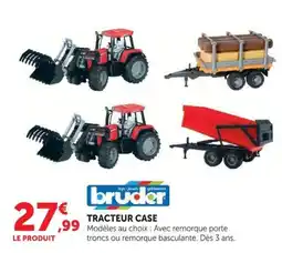 Hyper U bruder TRACTEUR CASE offre