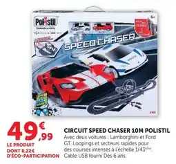 Hyper U Polistil CIRCUIT SPEED CHASER 10M offre