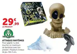 Hyper U GIOCHI PREZIOSI ATTAQUE FANTÔMES offre