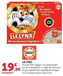 Hyper U EDUCA LE LYNX offre