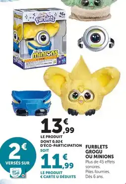 Hyper U Furblets Grogu ou Minions offre