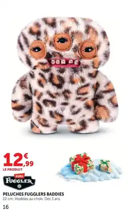 Hyper U ZURU FUGGLER PELUCHES FUGGLERS BADDIES offre