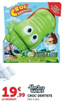 Hyper U Croc' dentiste offre