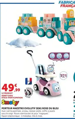 Hyper U Smoby PORTEUR MAESTRO EVOLUTIF 3EN1 ROSE OU BLEU offre