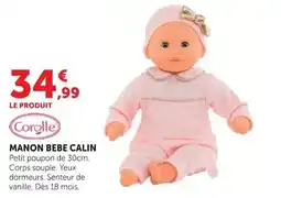 Hyper U Corolle MANON BEBE CALIN offre
