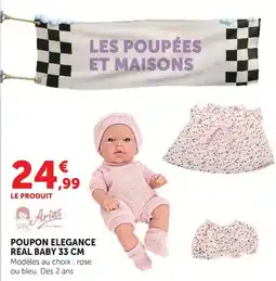 Hyper U Arias Poupon Elegance Real Baby offre