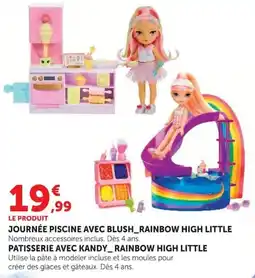 Hyper U BLUSH_RAINBOW HIGH LITTLE JOURNÉE PISCINE offre