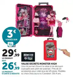 Hyper U Monster High Valise secrète offre