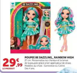 Hyper U BE DAZZLING POUPEE RAINBOW HIGH offre