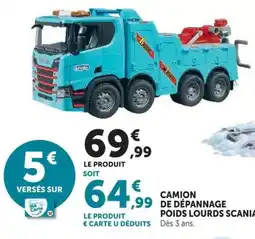 Hyper U Bruder Camion de dépannage poids lourds Scania offre