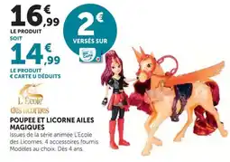 Hyper U L'École des licornes POUPEE ET LICORNE AILES MAGIQUES offre