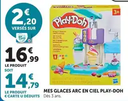 Hyper U Play-Doh Mes Glaces Arc en Ciel offre