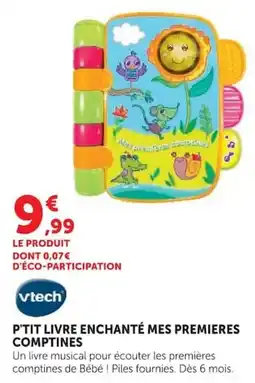 Hyper U vttech P'TIT LIVRE ENCHANTÉ MES PREMIERES COMPTINES offre