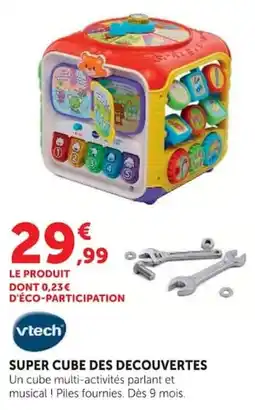 Hyper U Vtech super cube des decouvertes offre