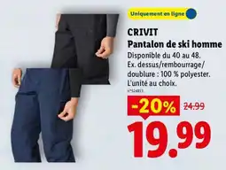 Lidl CRIVIT Pantalon de ski homme offre