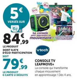 Hyper U Vtech CONSOLE TV LEAPMOVE+ offre